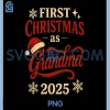First Christmas As Grandma 2025 PNG, Christmas with Santa Hat PNG