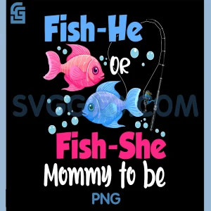 Fish-He Or Fish-She Mommy to Be PNG, Gender Reveal Baby Shower PNG