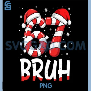 Christmas Candy Cane Bruh PNG, Funny Bruh 67 Six Seven 6 7 Meme PNG