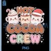 Cocoa and Marshmallow Crew PNG, Funny Christmas Hot PNG