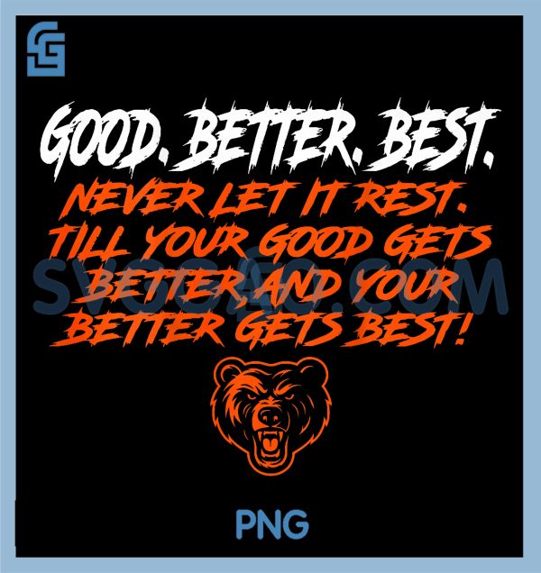 Good Better Best Never let it Rest PNG, Motivation 2 Sided PNG – SVGGAO
