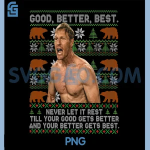 Xmas Ben Johnson PNG, Good Better Best Never Let It Rest PNG