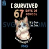 Cat Its Fine PNG, I Survived 67 Days of School PNG, Six Seven Meme PNG 2 Cat Its Fine PNG, I Survived 67 Days of School PNG, Six Seven Meme PNG