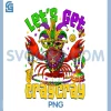 Lets Get Cray Cray PNG, Crawfish Jester Beads PNG, Funny Mardi Gras PNG