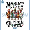 Making A List Chicken It Twice PNG, Christmas Chicken Funny PNG