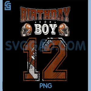 12th Birthday Boy PNG, Football Lover Theme 12 Years Old PNG