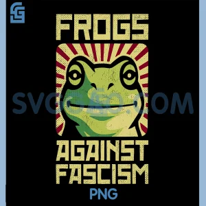Frogs Against Fascism PNG, Protest Democracy Frogtifa Political PNG