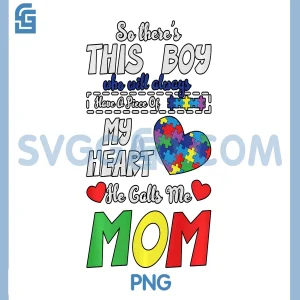 Piece of My Heart Mom PNG, Autistic Kids Autism Awareness PNG