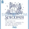 Sewciopath Definition Sewing PNG, Funny Sew PNG, Funny Seamstress PNG