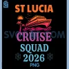 St Lucia Cruise Squad 2026 PNG, Cruising Essentials Trip PNG 2 St Lucia Cruise Squad 2026 PNG, Cruising Essentials Trip PNG