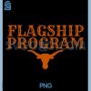 Texas Flagship Program PNG, Apparel PNG