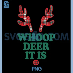 Whoop Deer It Is PNG, Funny Xmas PNG