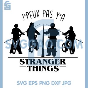 J Peux Pas Ya SVG, Stranger Things SVG