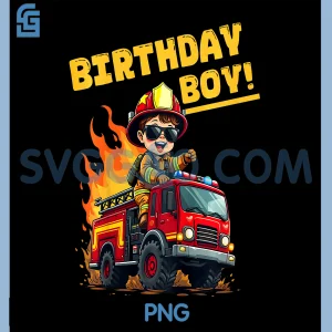 Boys Birthday Fire Truck PNG, Firefighter Toddler Bday Party Fun PNG