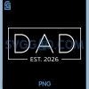 Dad Est. 2026 PNG, Expect Baby 2026 PNG