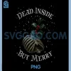 Dead Inside But Merry PNG, Creepmas PNG