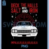 DECK THE HALLS WITH SALT AND IRON PNG, Christmas Design PNG