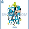 Disney Goofy Its My Birthday PNG, Doodles Disney PNG