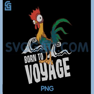 Born to Voyage PNG, Disney Moana HEI HEI Rooster PNG