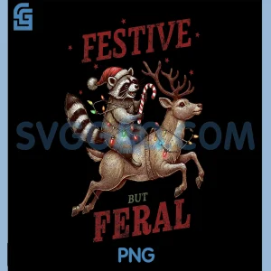Festive But Feral Xmas PNG, Christmas Raccoon PNG