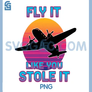 Fly It Like You Stole It PNG, Retro Airplane Pilot PNG
