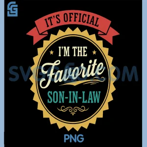 Funny Favorite Son-in-Law PNG, Retro Badge Design for Husband PNG
