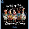 Making A List Chicken It Twice PNG, Christmas Chicken PNG