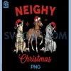 Funny Neighy Christmas PNG, Horse Holiday Greeting Clothing PNG 1 Funny Neighy Christmas PNG, Horse Holiday Greeting Clothing PNG