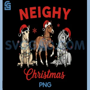 Funny Neighy Christmas PNG, Horse Holiday Greeting Clothing PNG