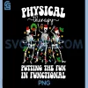 Funny Physical Therapy PNG, Christmas Physical Therapist PNG 1 Funny Physical Therapy PNG, Christmas Physical Therapist PNG
