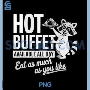 Hot Buffet Available All Day PNG, Funny Raccoon PNG