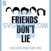Friends Dont Lie SVG, Stranger Things File SVG 1 Friends Dont Lie SVG, Stranger Things File SVG