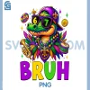 Bruh Alligator Mardigator PNG, Mardi Gras Six Seven PNG