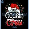 Cousin Crew 2025 PNG, Christmas Lights Family Matching PNG 2 Cousin Crew 2025 PNG, Christmas Lights Family Matching PNG