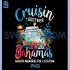 Cruisin Together Bahamas PNG, Vacation Family Bahamas Cruise 2026 PNG