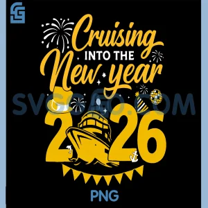 Cruising Into 2026 New Years PNG, Eve Matching Family Cruise PNG