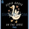Cupid Goose On The Loose PNG, Funny Valentines Day PNG