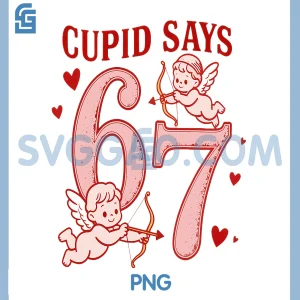 Cupid Says 67 PNG, Cute Valentine Art PNG