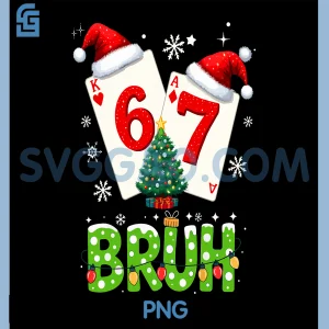Gen Poker 6 7 Card Christmas PNG, Funny Six Seven 6 7 Meme PNG