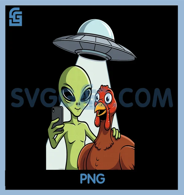 Alien Turkey Selfie PNG, Funny UFO Thanksgiving Xmas Abduction PNG – SVGGAO