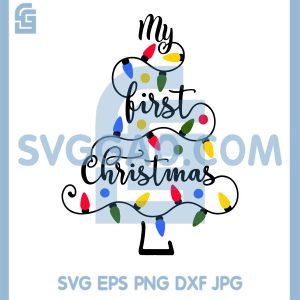 My First Christmas Svg, Xmas Light Svg, Xmas Tree Svg