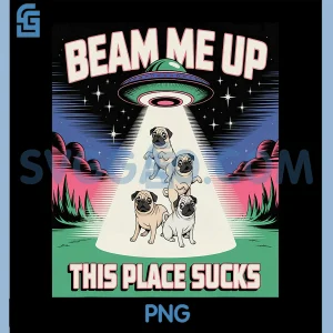 Beam Me Up Pugs PNG, Funny Alien UFO Pug Dog PNG