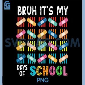 Bruh Its My 100 Days of School PNG, Funny Students 100th Day PNG