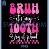 Bruh Its My 100th Day of School PNG, Retro 100 Days of School PNG