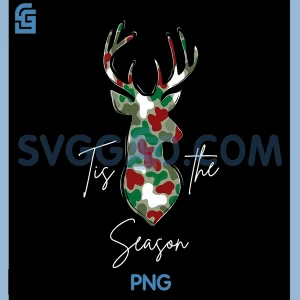 Tis The Season Outdoor Hunter PNG, Camo Deer Hunting Christmas PNG,