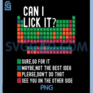 Can I Lick It PNG, Periodic Table PNG, Funny Science Teacher Chemistry PNG