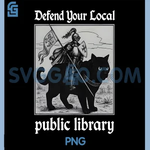 Defend Your Local Public Library PNG, Funny Knight Cat PNG