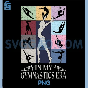 In My Gymnast Era PNG, Groovy Gymnastics Funny Birthday PNG