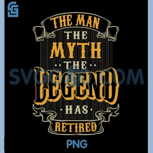 The Legend Has Retired PNG, Vintage Style Retirement Male PNG