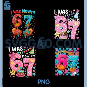 I was 6 Now Im 7 Year Old PNG Bundle, 7th Birthday Funny Six Seven Bundle PNG
